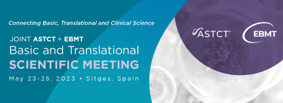 2nd Joint ASTCT-EBMT Basic and Translational Scientific Meeting